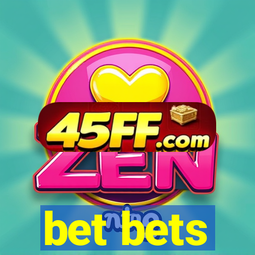 bet bets